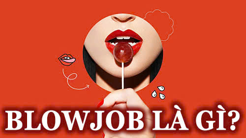 blowjob là gì?
